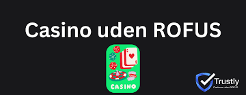 Casino Uden Casinoer Uden ROFUS En Guide til Sikkert Spil